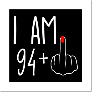 Vintage 95th Birthday I Am 94 Plus 1 Middle Finger Posters and Art